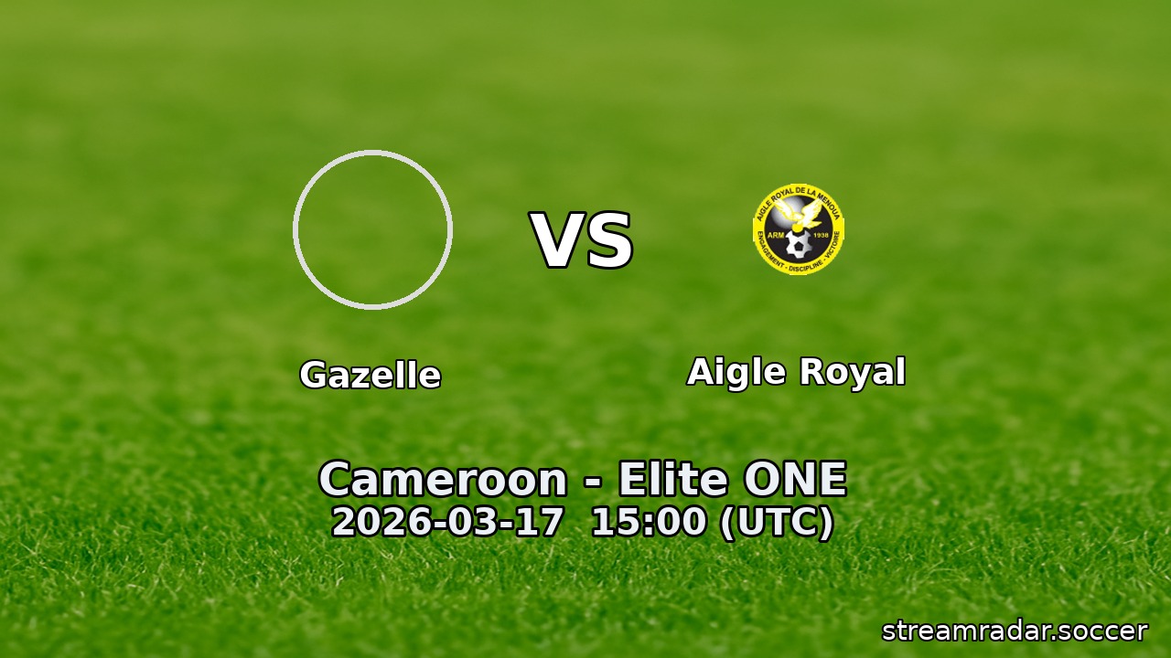 Gazelle vs Aigle Royal
