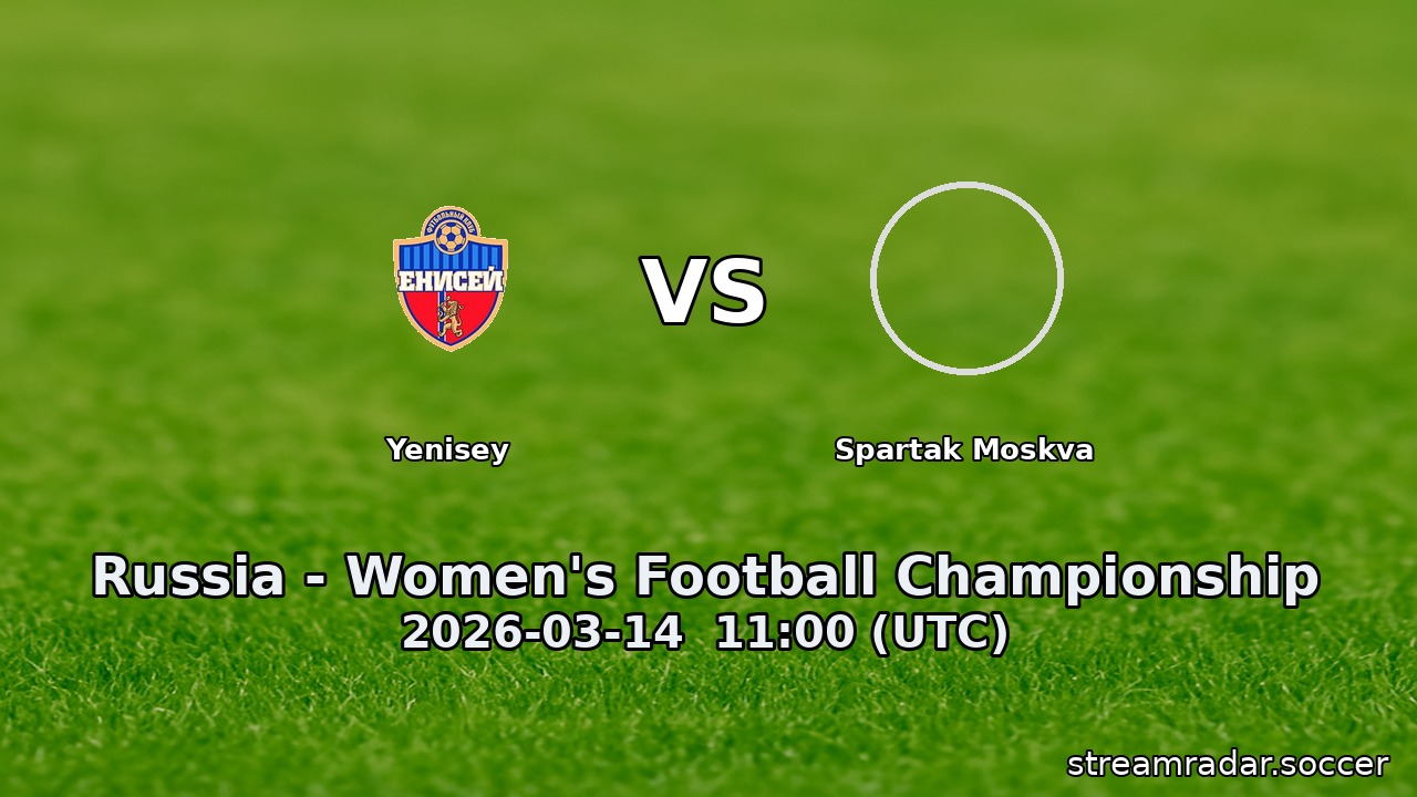 Yenisey vs Spartak Moskva