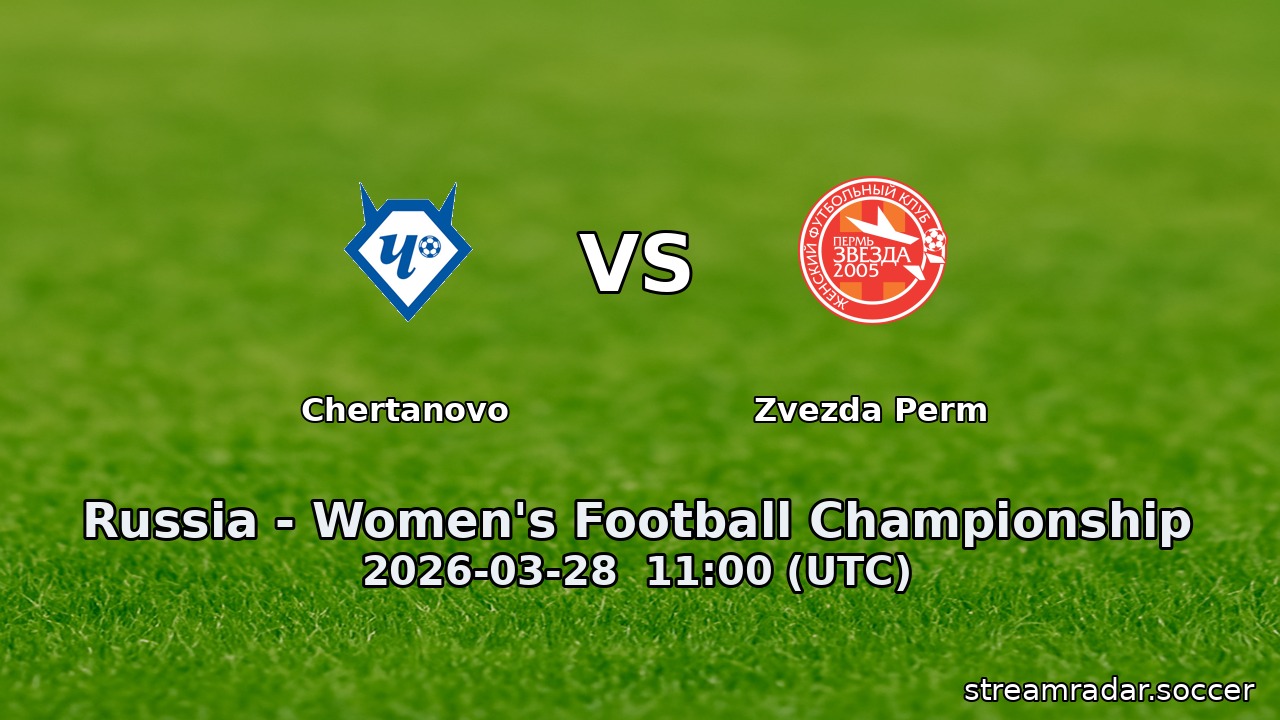 Chertanovo vs Zvezda Perm