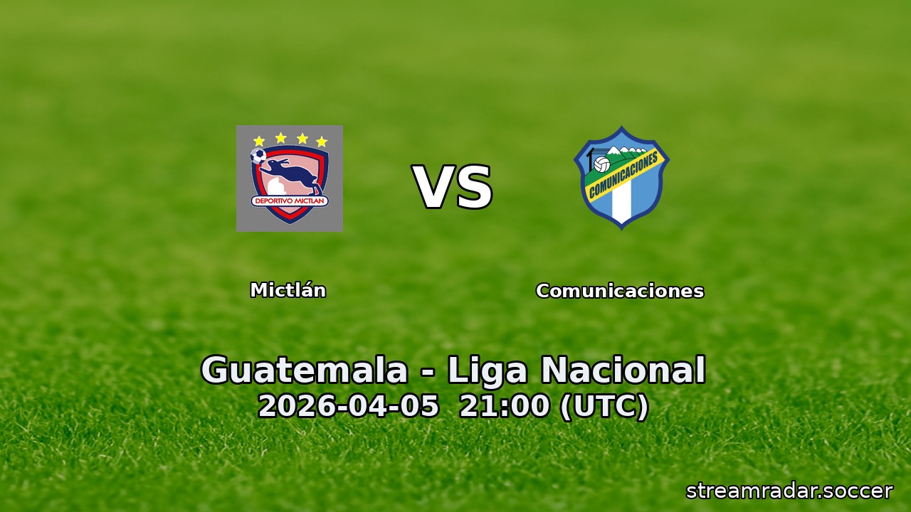 Mictlán vs Comunicaciones