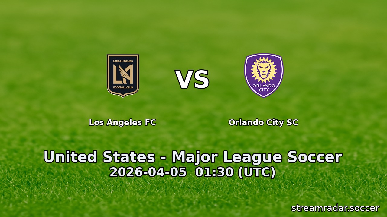 Los Angeles FC vs Orlando City SC