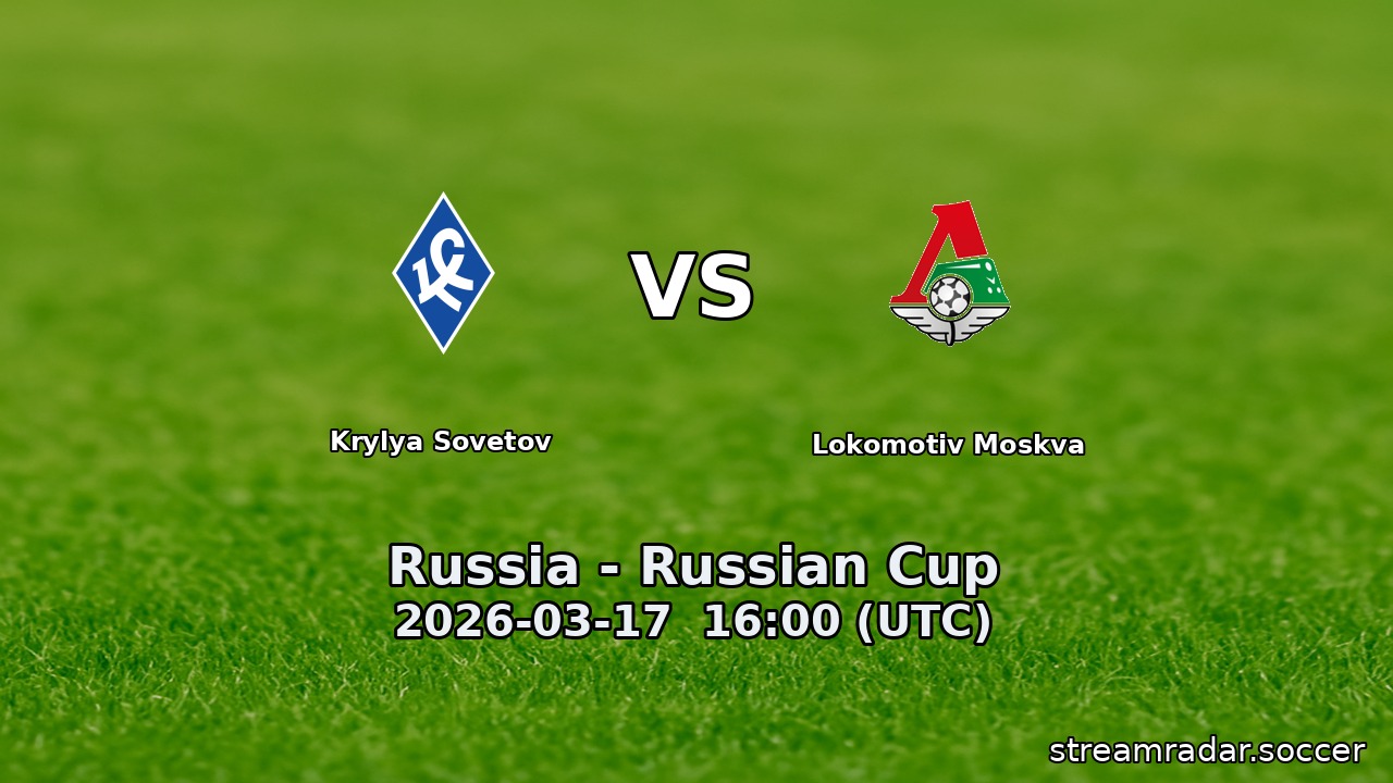 Krylya Sovetov vs Lokomotiv Moskva