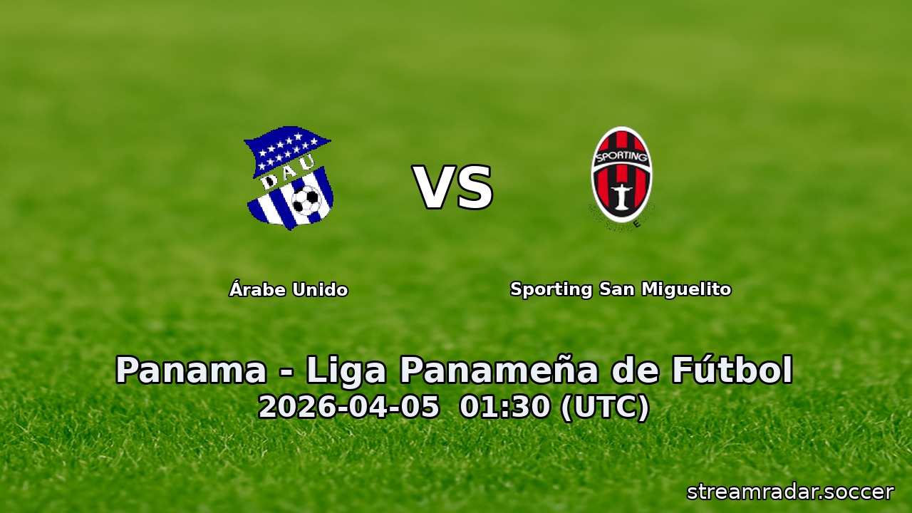 Árabe Unido vs Sporting San Miguelito