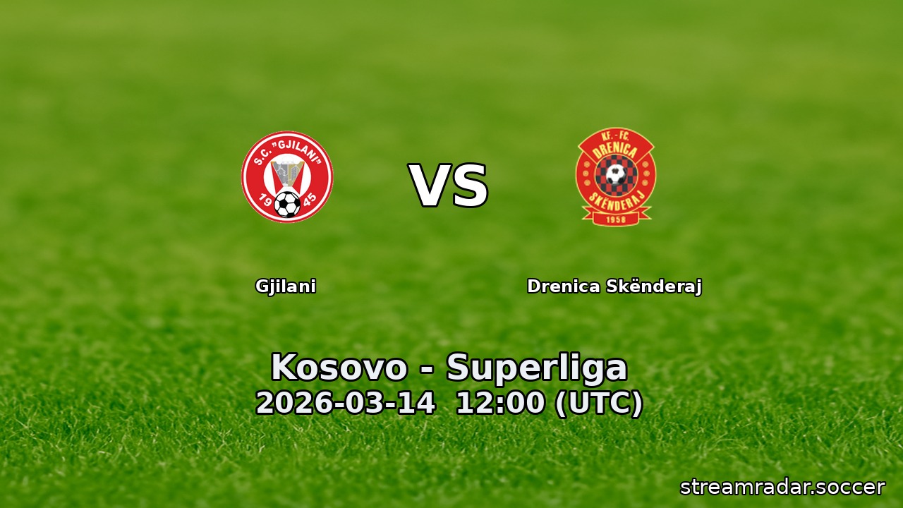 Gjilani vs Drenica Skënderaj