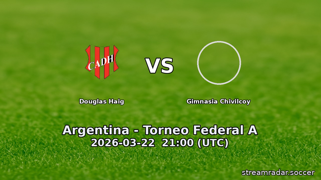 Douglas Haig vs Gimnasia Chivilcoy