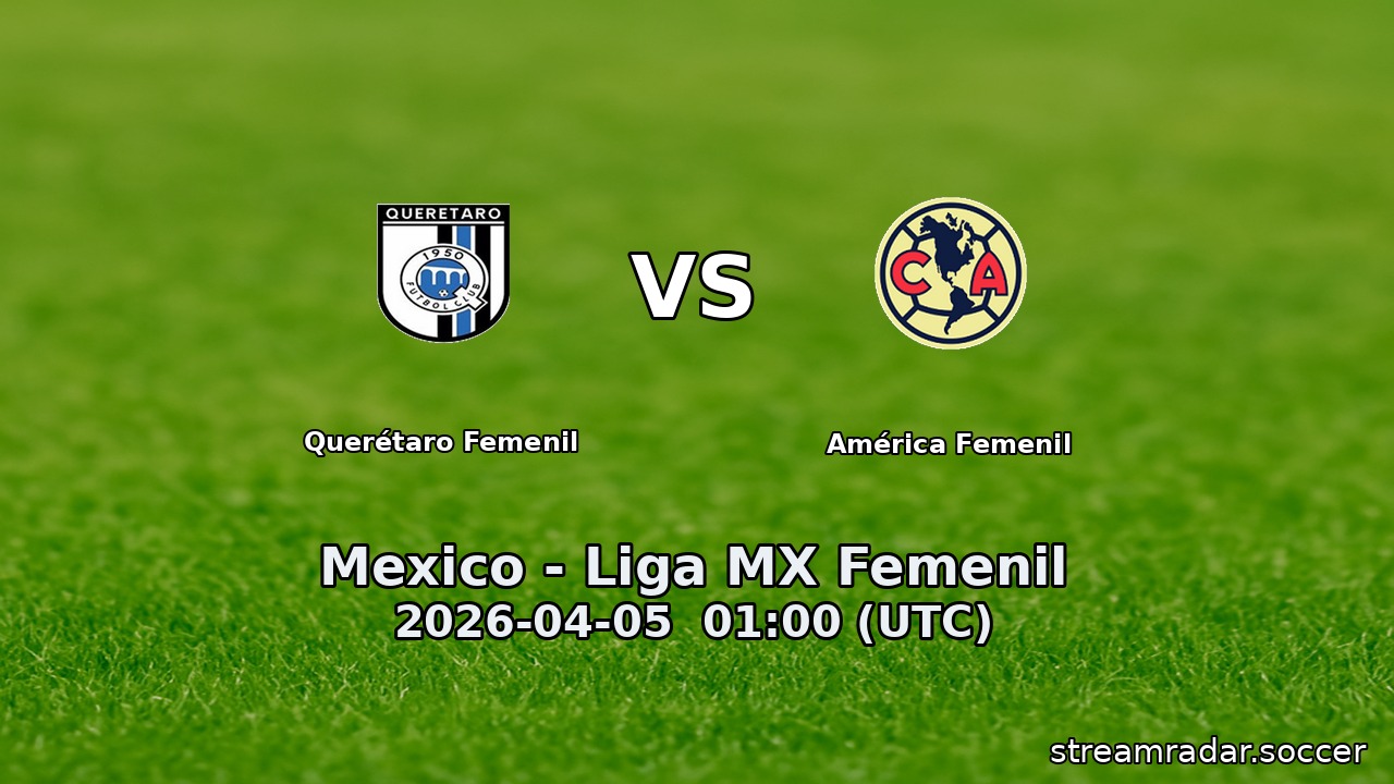 Querétaro Femenil vs América Femenil