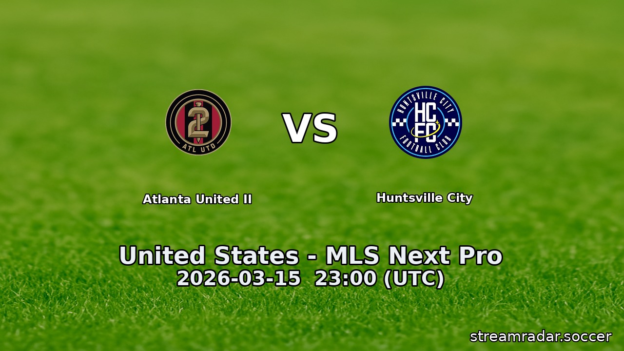 Atlanta United II vs Huntsville City