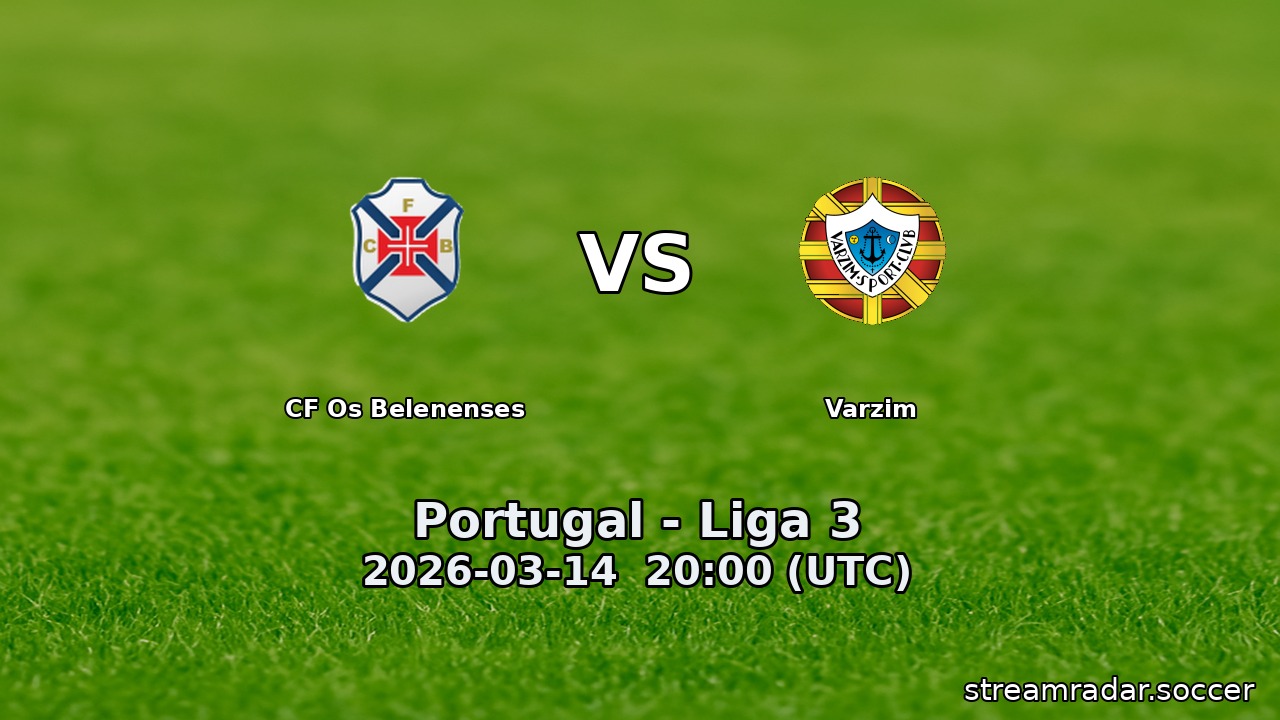 CF Os Belenenses vs Varzim