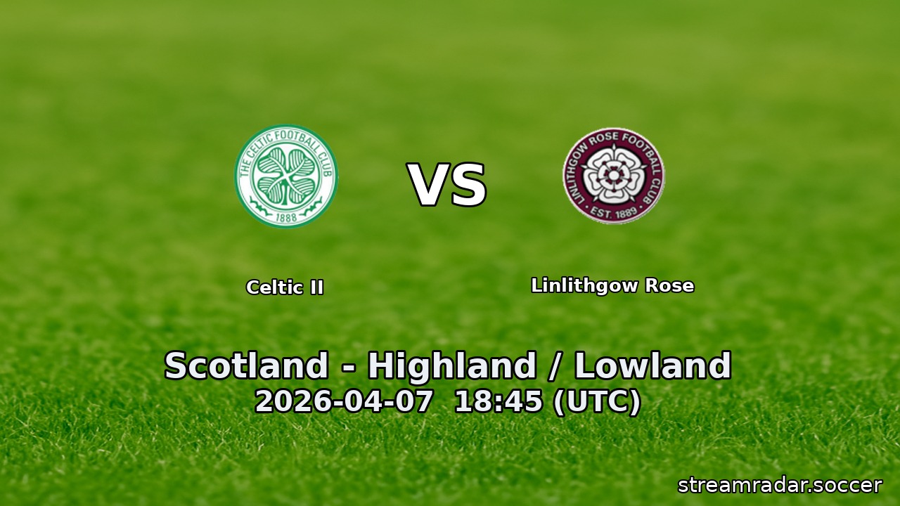 Celtic II vs Linlithgow Rose