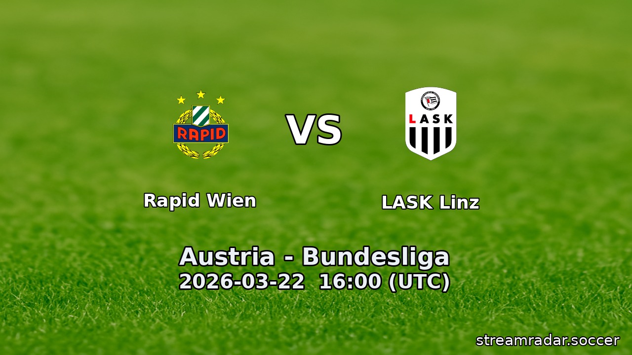 Rapid Wien vs LASK Linz