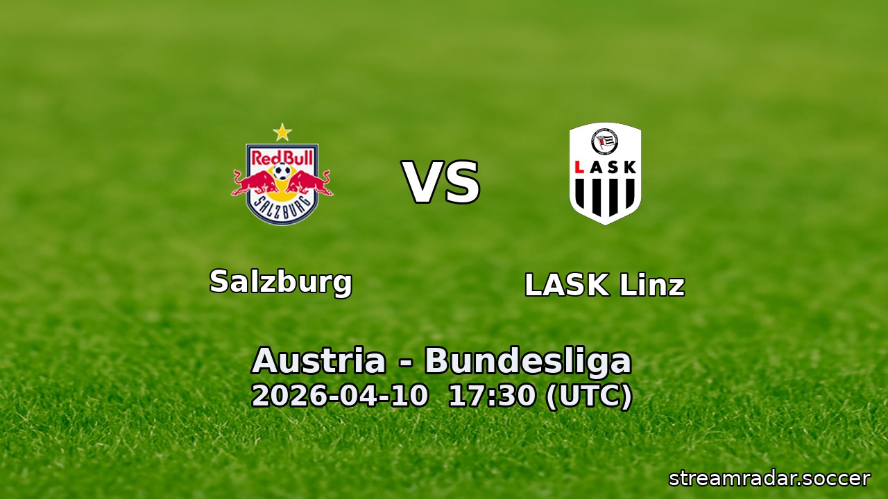 Salzburg vs LASK Linz