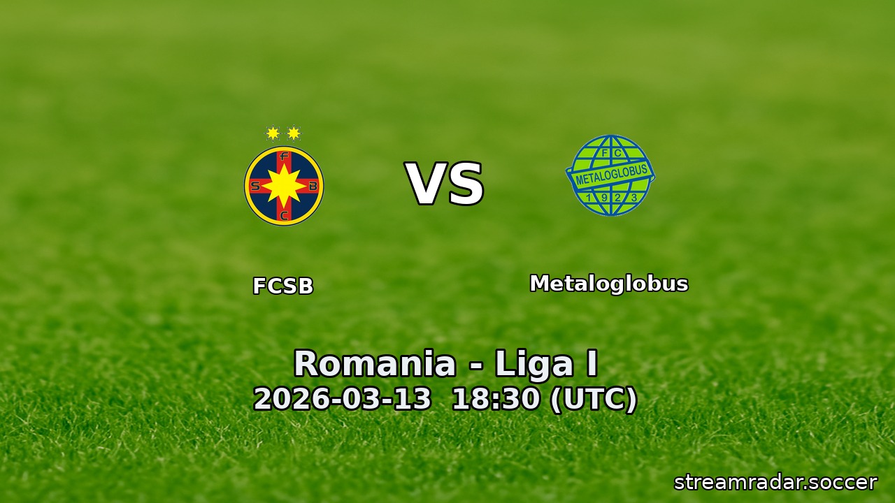 FCSB vs Metaloglobus