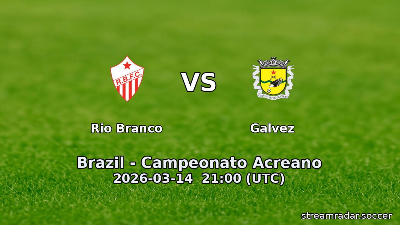 Rio Branco vs Galvez