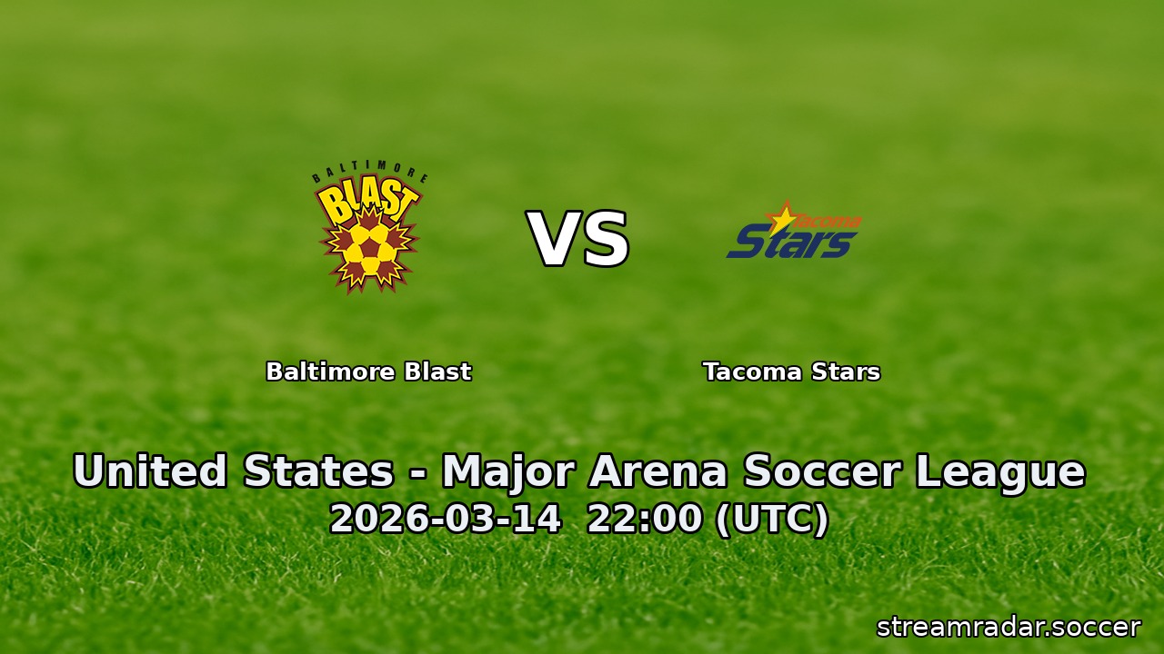 Baltimore Blast vs Tacoma Stars
