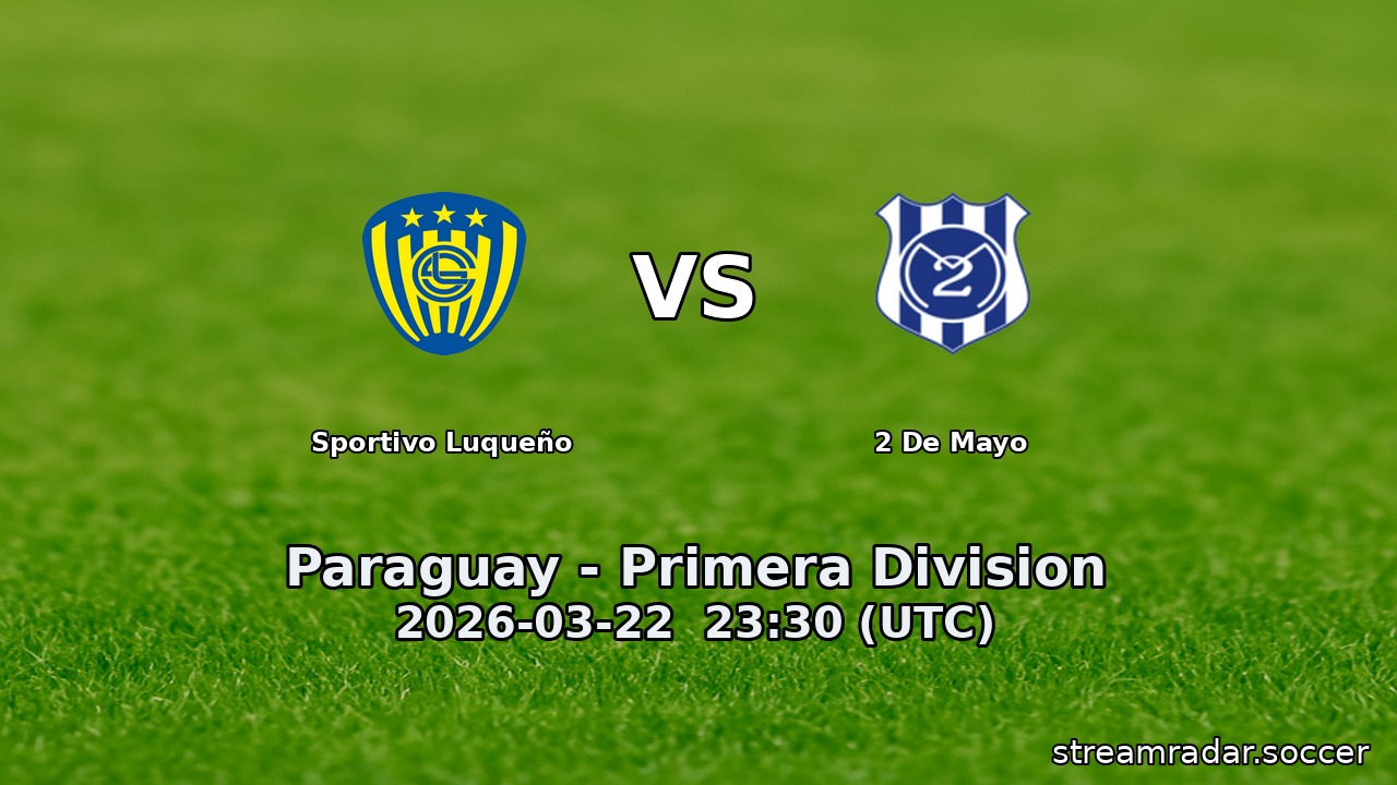 Sportivo Luqueño vs 2 De Mayo