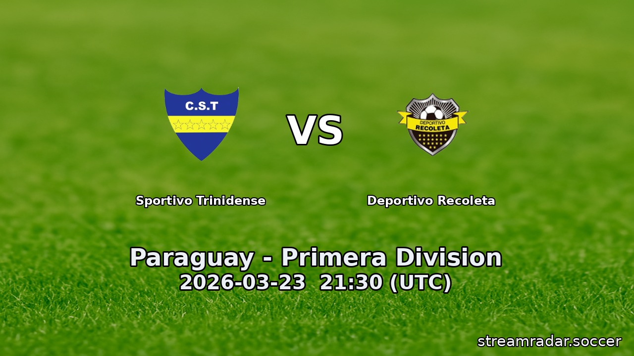 Sportivo Trinidense vs Deportivo Recoleta