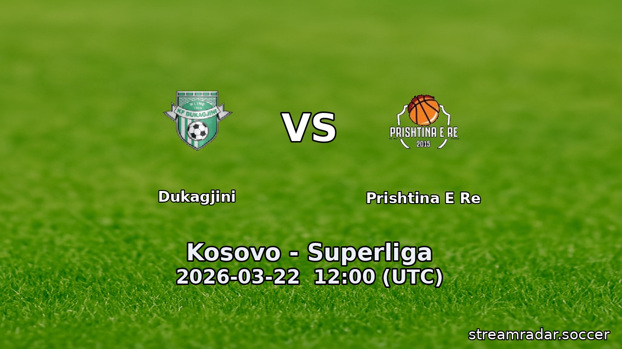 Dukagjini vs Prishtina E Re