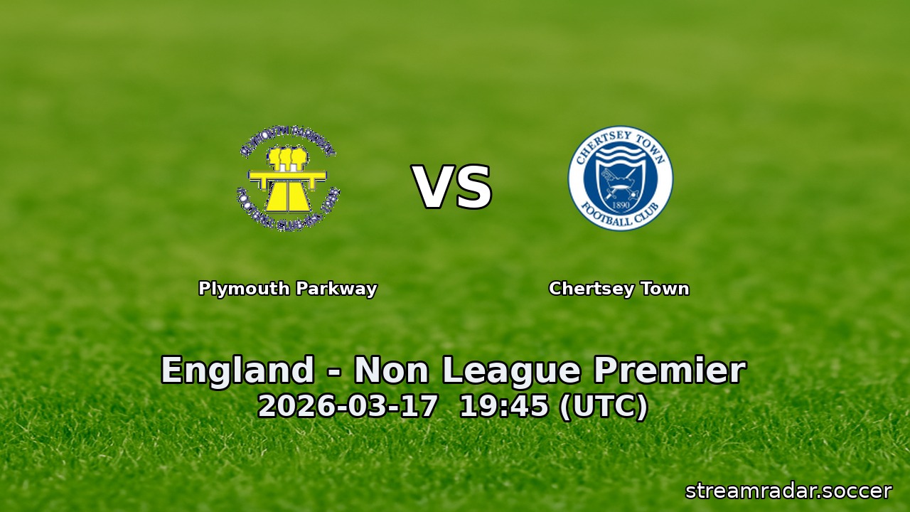 Plymouth Parkway vs Chertsey Town