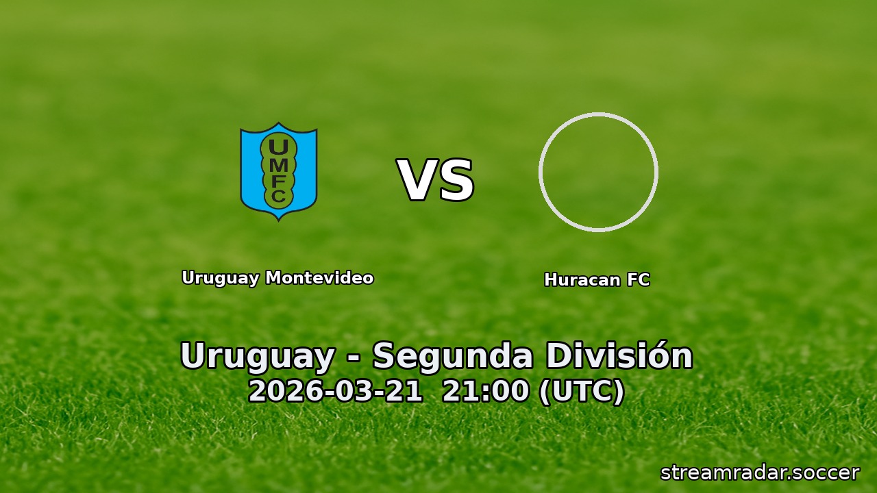 Uruguay Montevideo vs Huracan FC