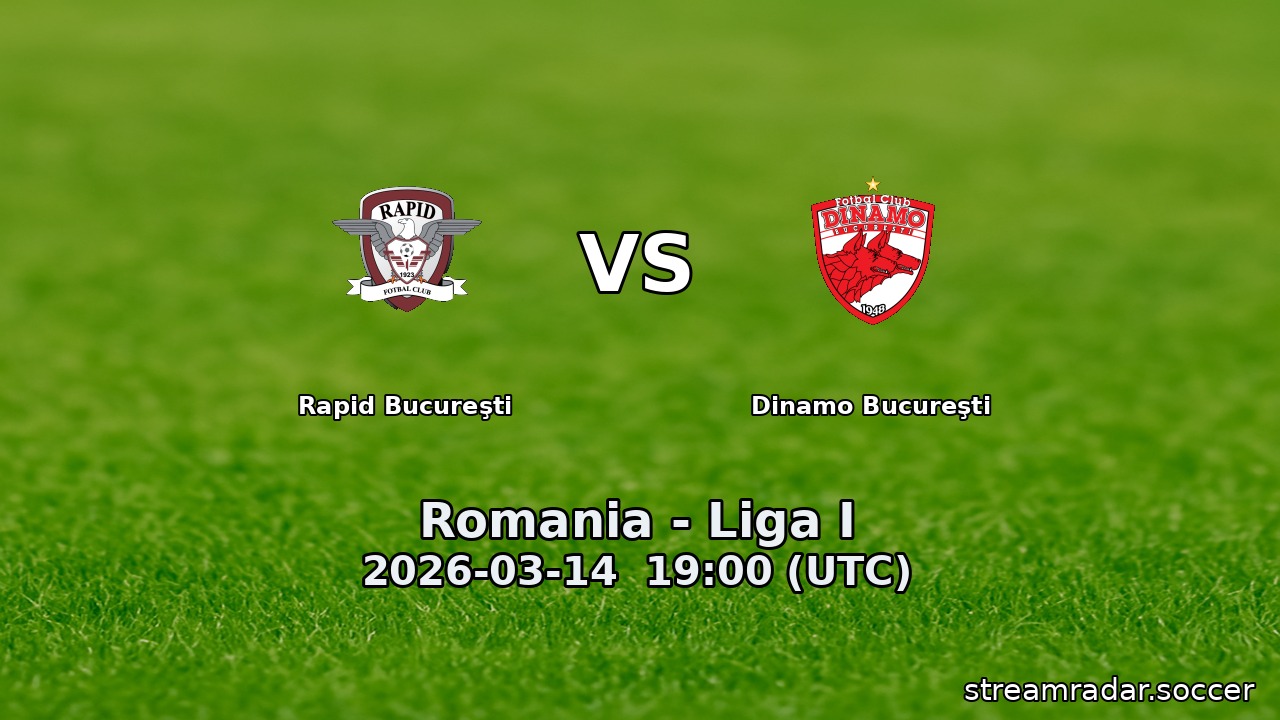 Rapid Bucureşti vs Dinamo Bucureşti
