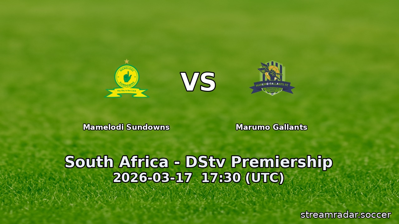 Mamelodi Sundowns vs Marumo Gallants