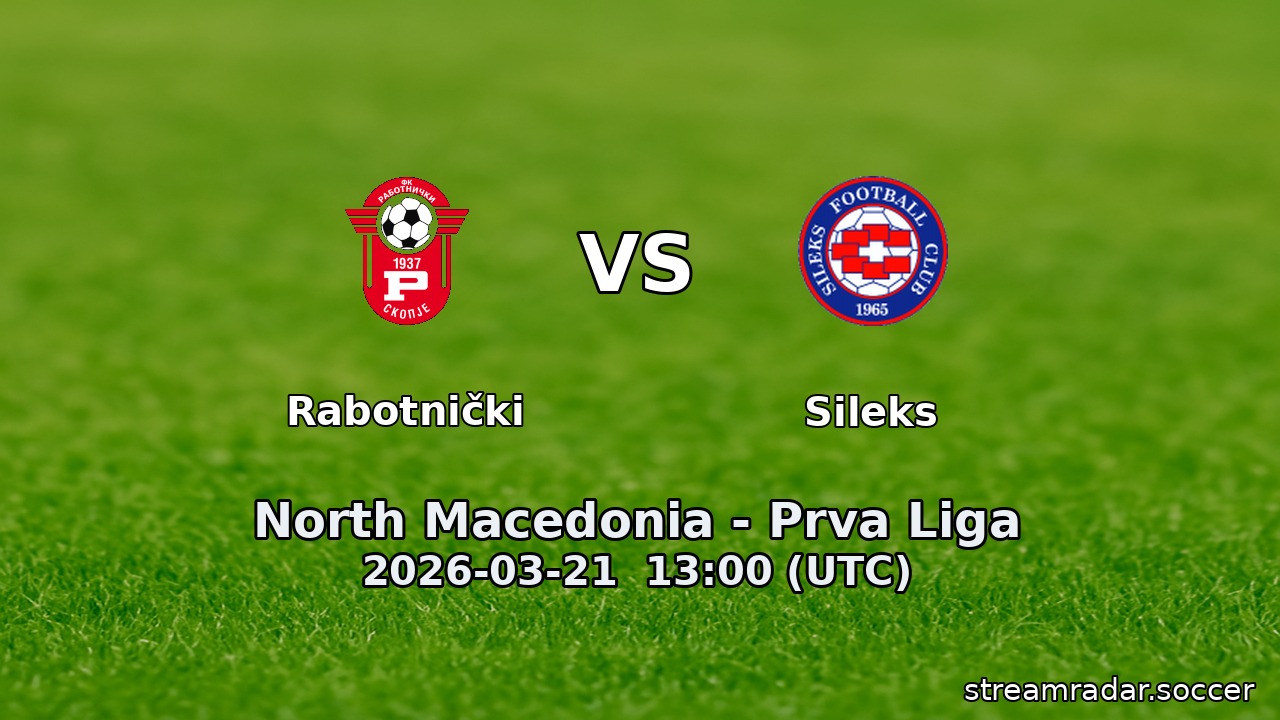 Rabotnički vs Sileks