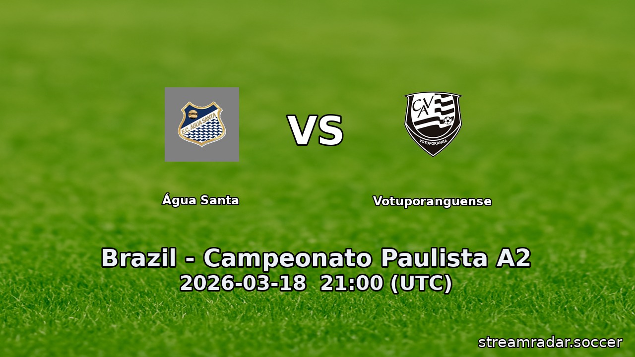 Água Santa vs Votuporanguense