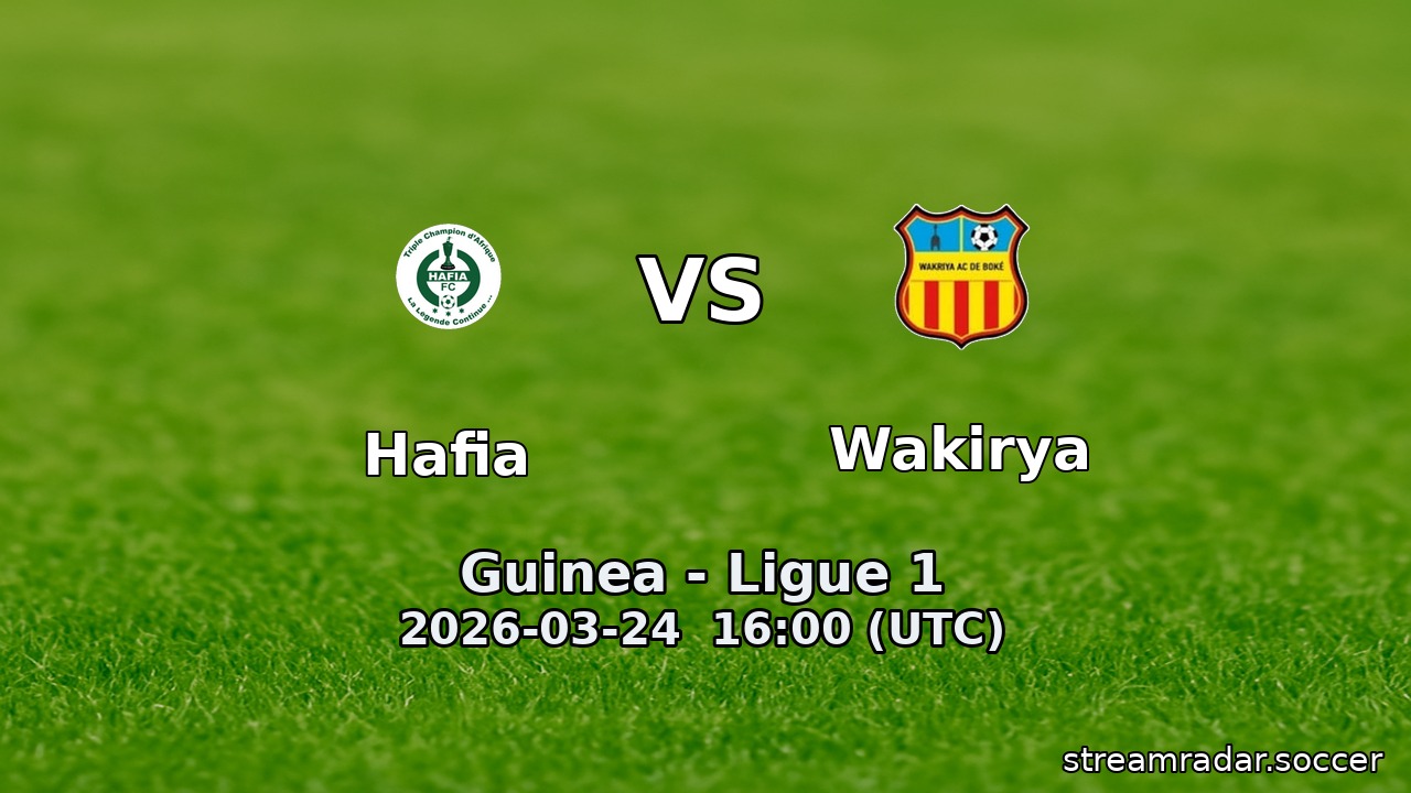 Hafia vs Wakirya