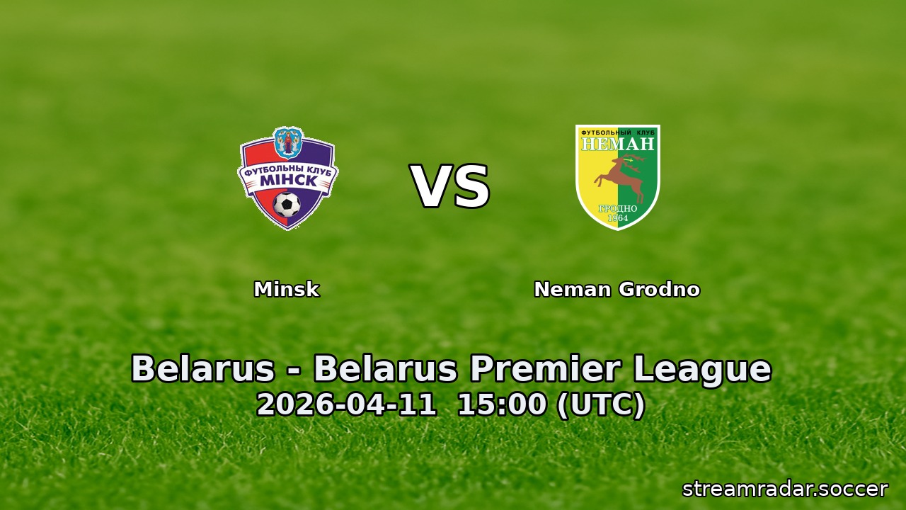 Minsk vs Neman Grodno