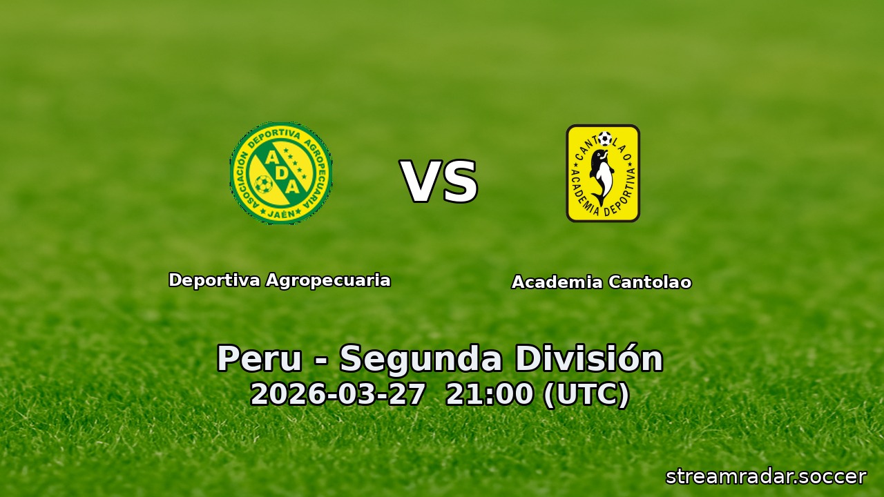 Deportiva Agropecuaria vs Academia Cantolao
