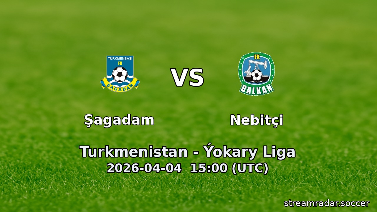 Şagadam vs Nebitçi