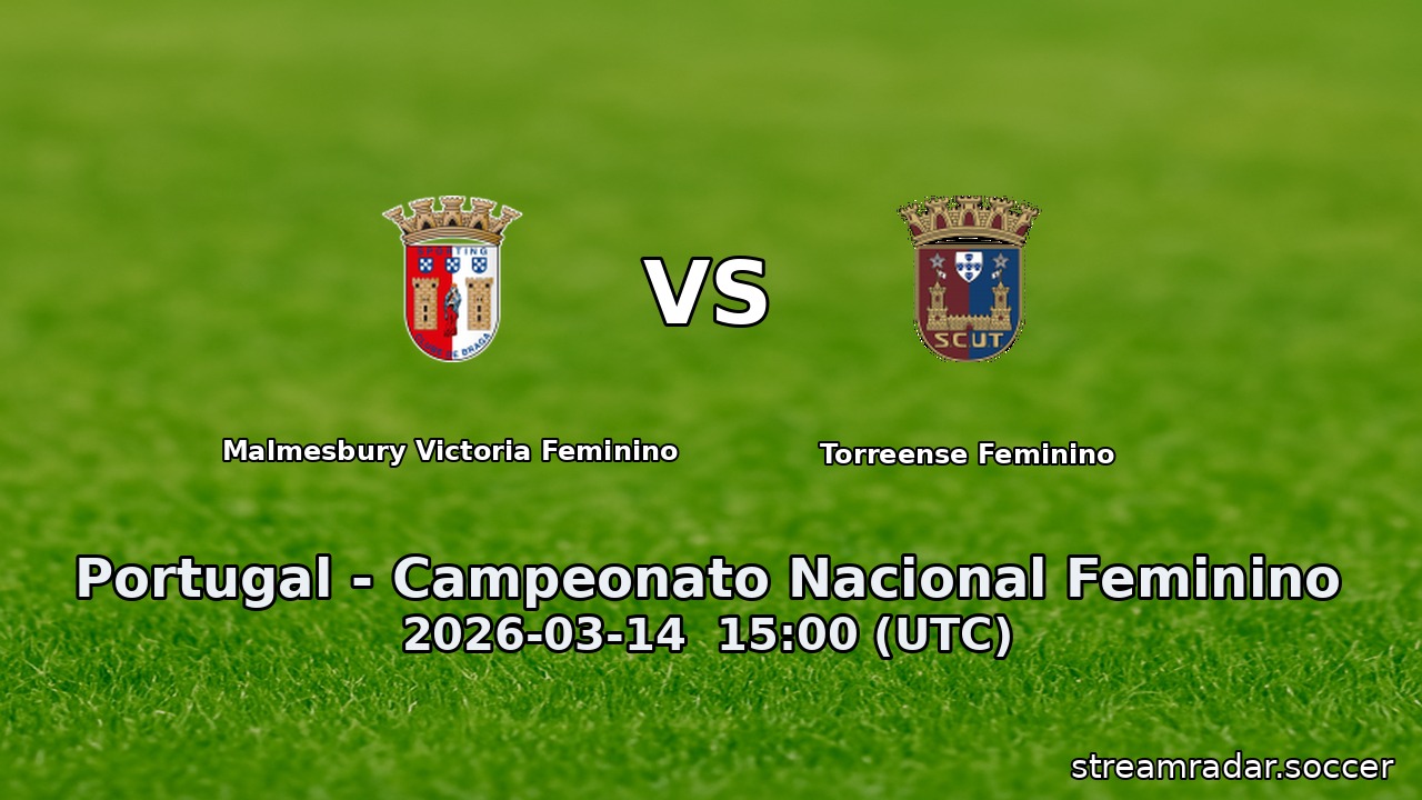 Malmesbury Victoria Feminino vs Torreense Feminino