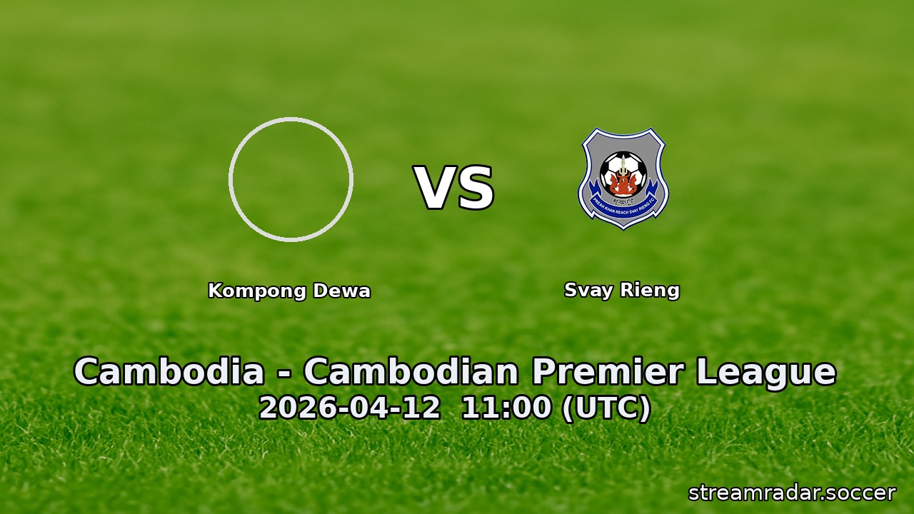 Kompong Dewa vs Svay Rieng