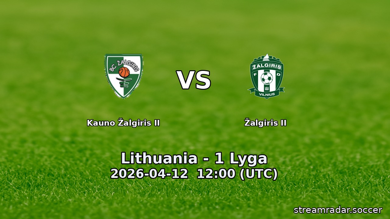 Kauno Žalgiris II vs Žalgiris II