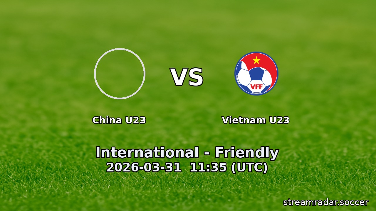 China U23 vs Vietnam U23