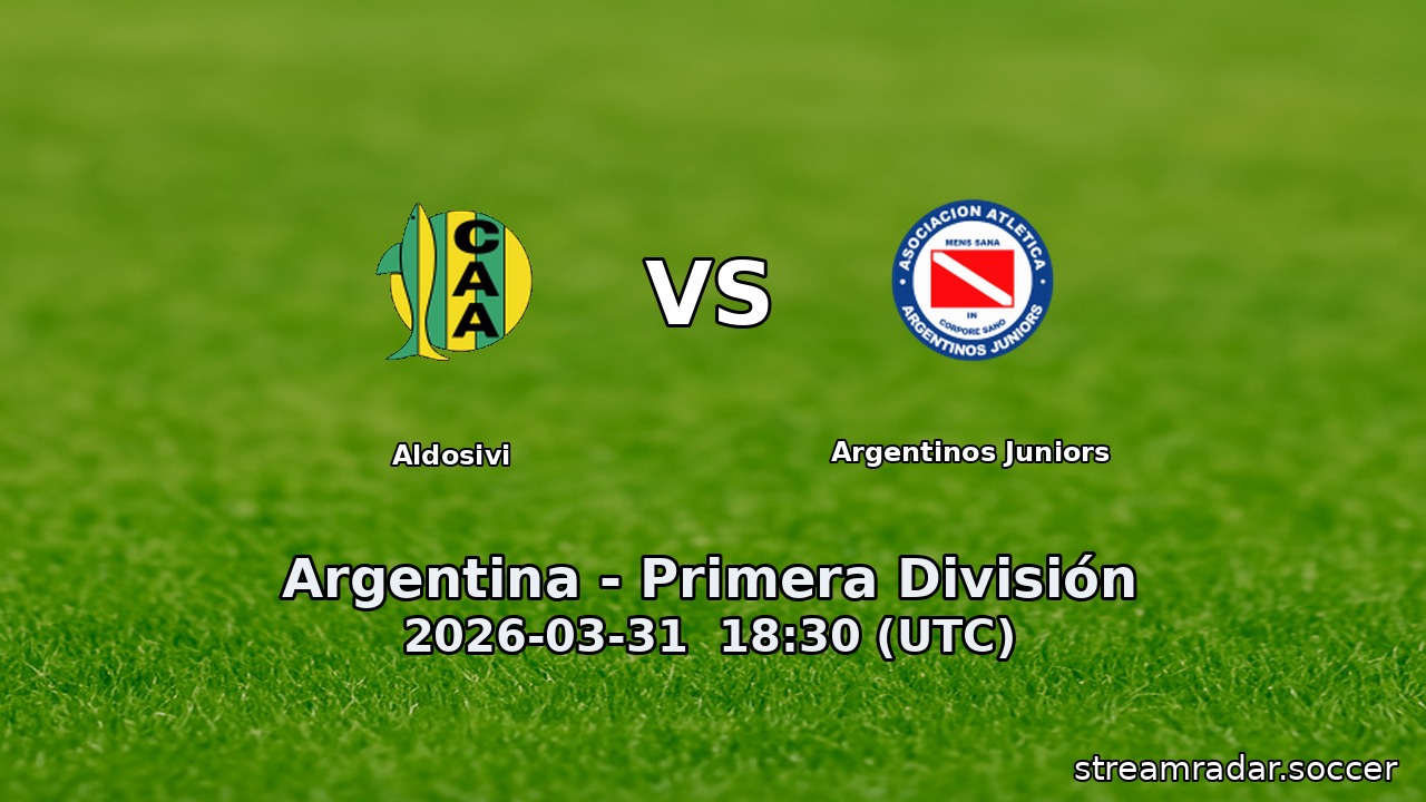 Aldosivi vs Argentinos Juniors