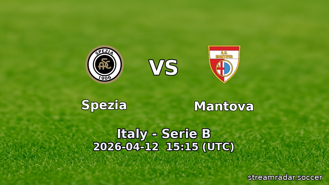 Spezia vs Mantova