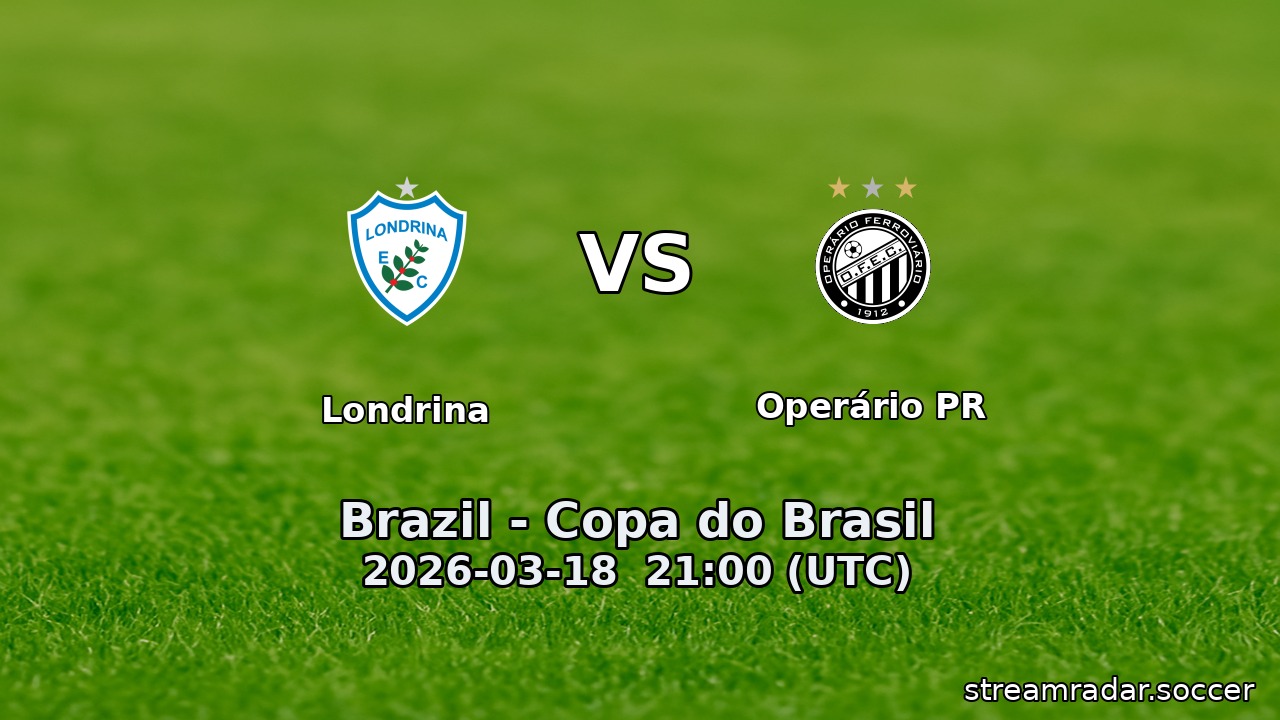 Londrina vs Operário PR