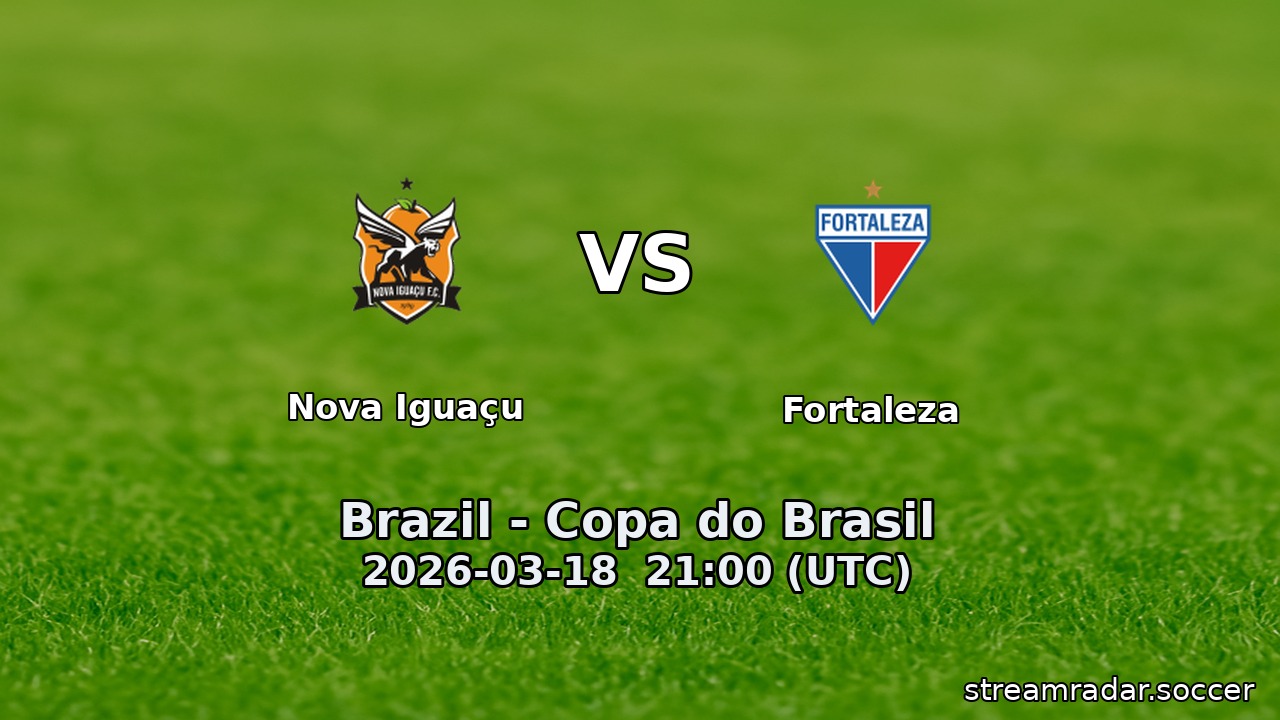 Nova Iguaçu vs Fortaleza