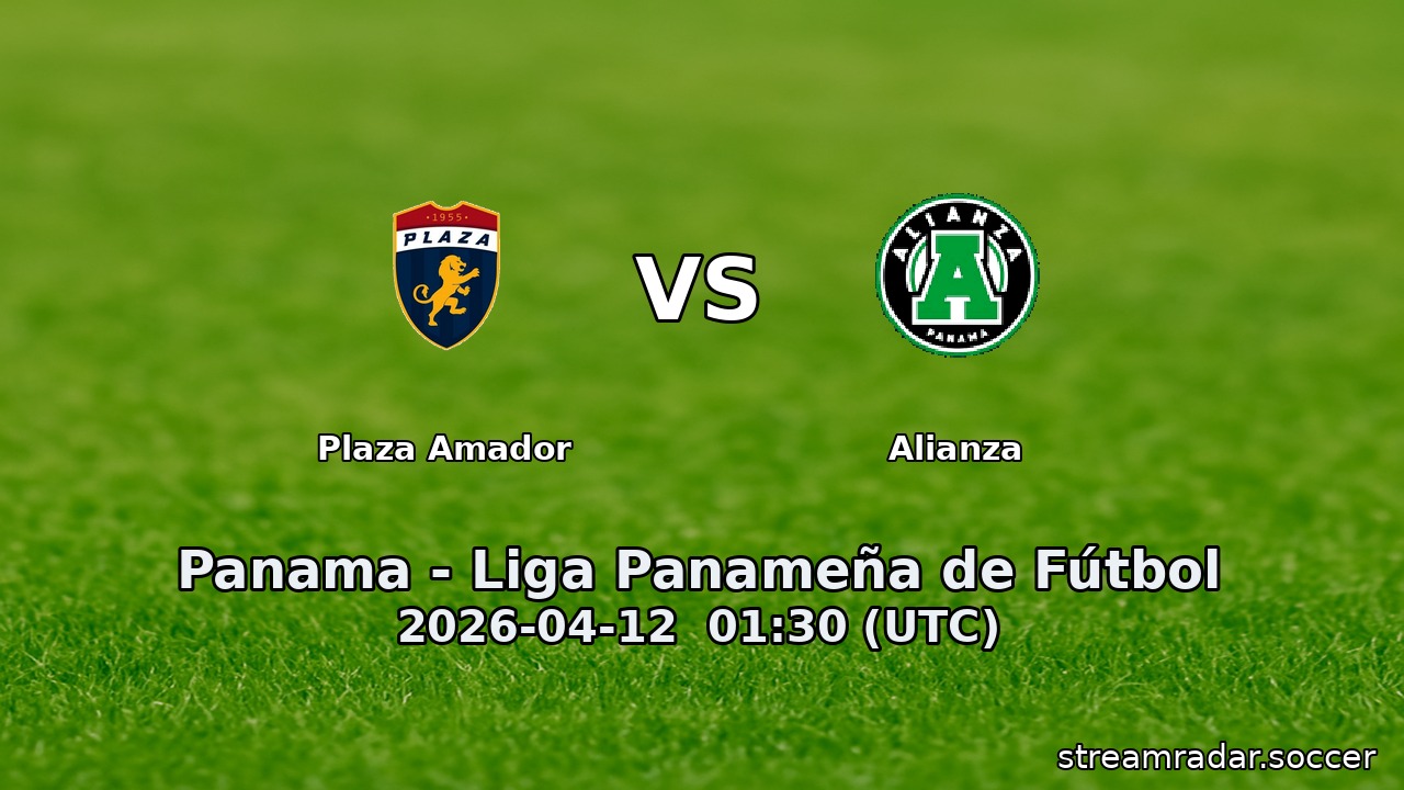 Plaza Amador vs Alianza