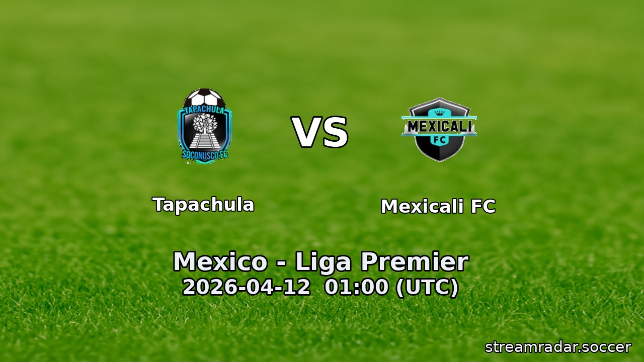 Tapachula vs Mexicali FC