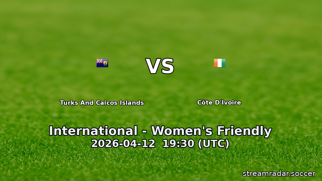 Turks And Caicos Islands vs Côte D'Ivoire