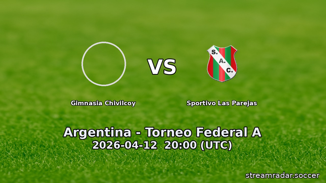 Gimnasia Chivilcoy vs Sportivo Las Parejas