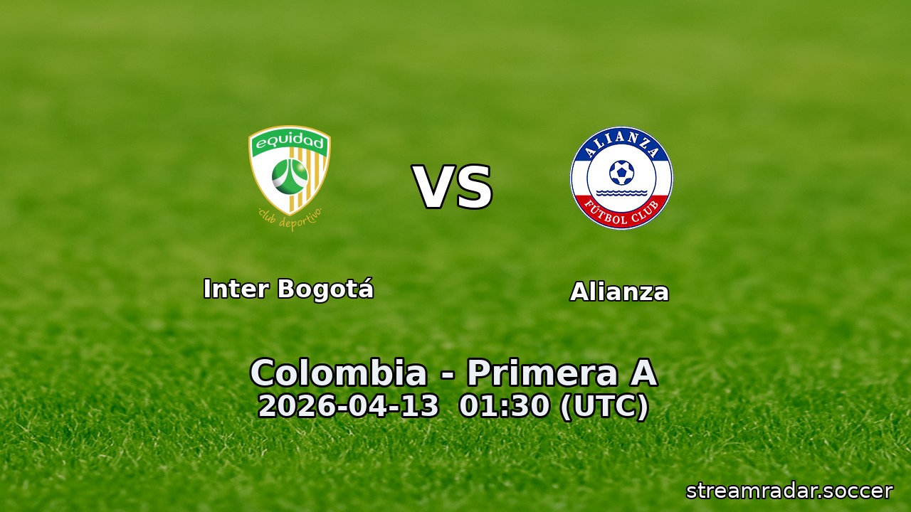 Inter Bogotá vs Alianza