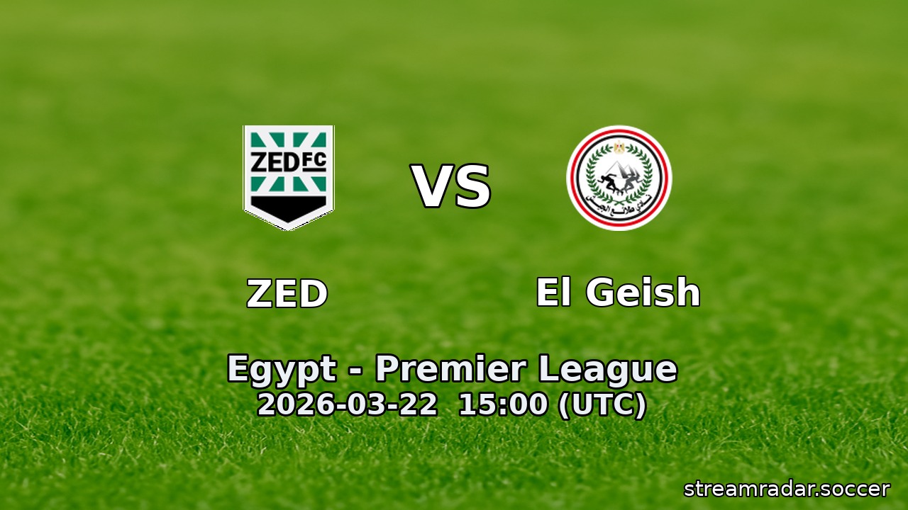 ZED vs El Geish
