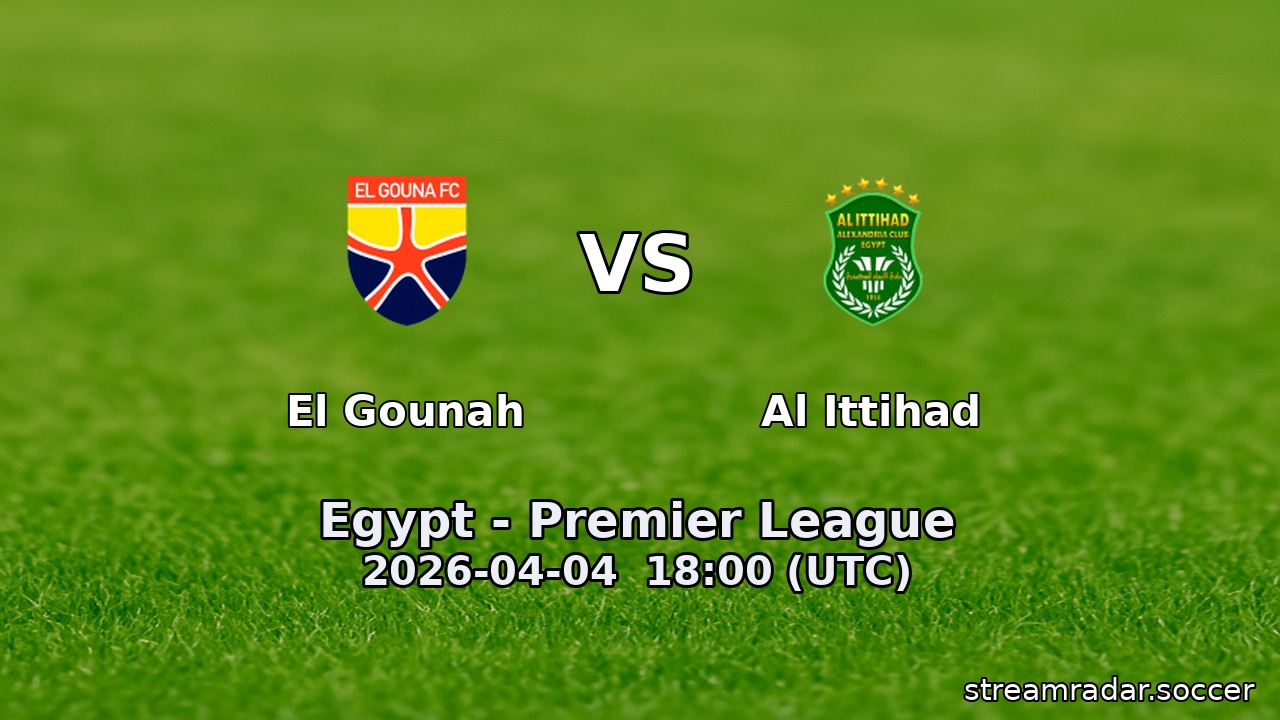 El Gounah vs Al Ittihad