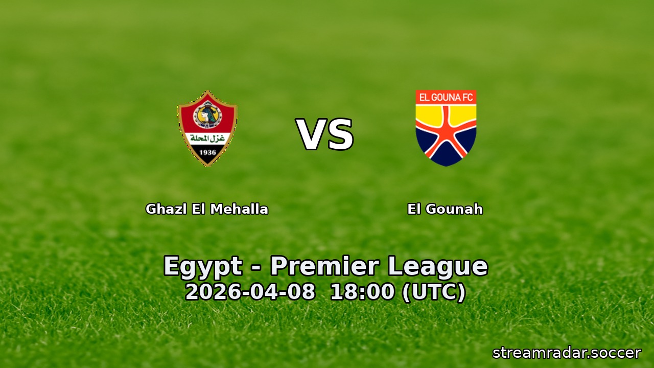 Ghazl El Mehalla vs El Gounah