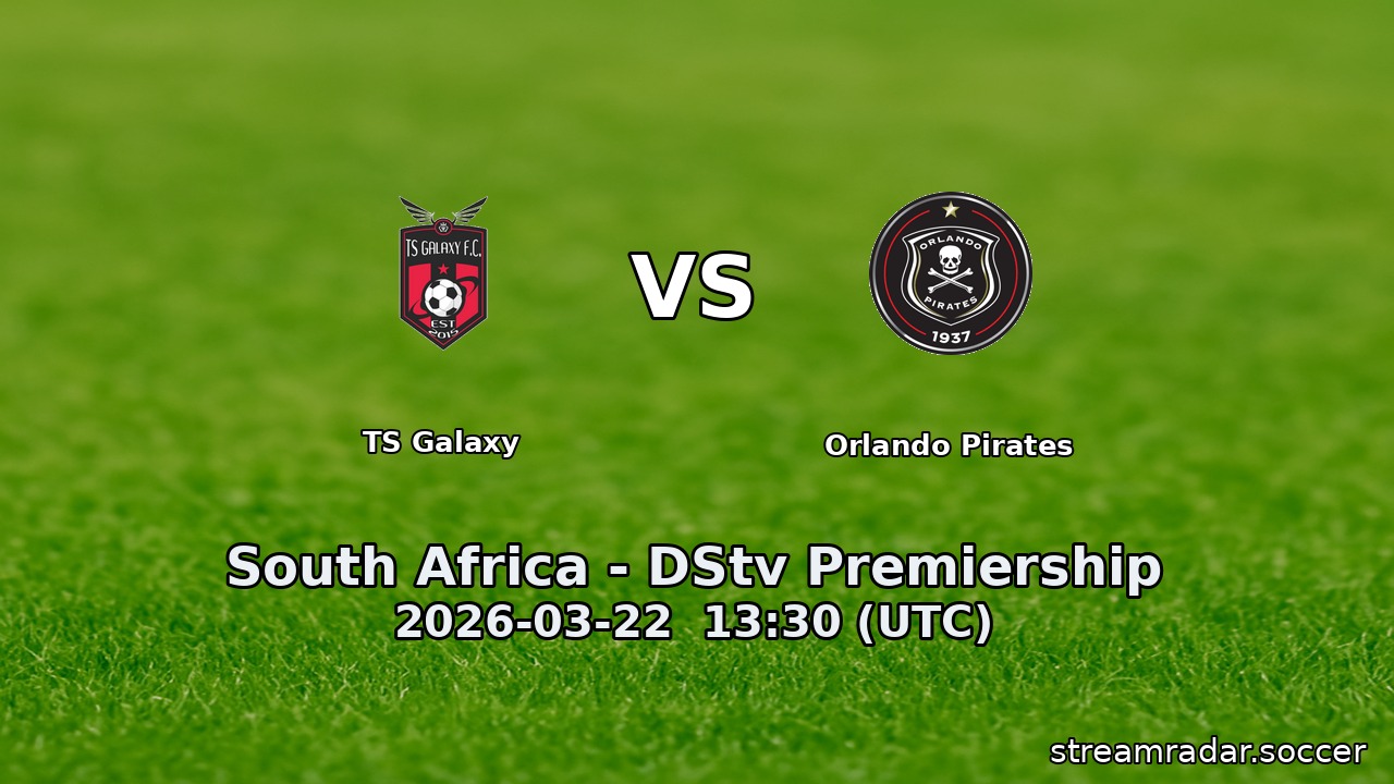 TS Galaxy vs Orlando Pirates