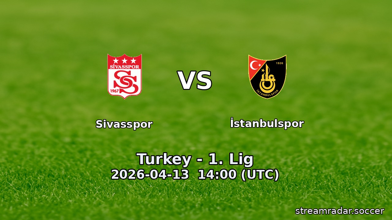 Sivasspor vs İstanbulspor