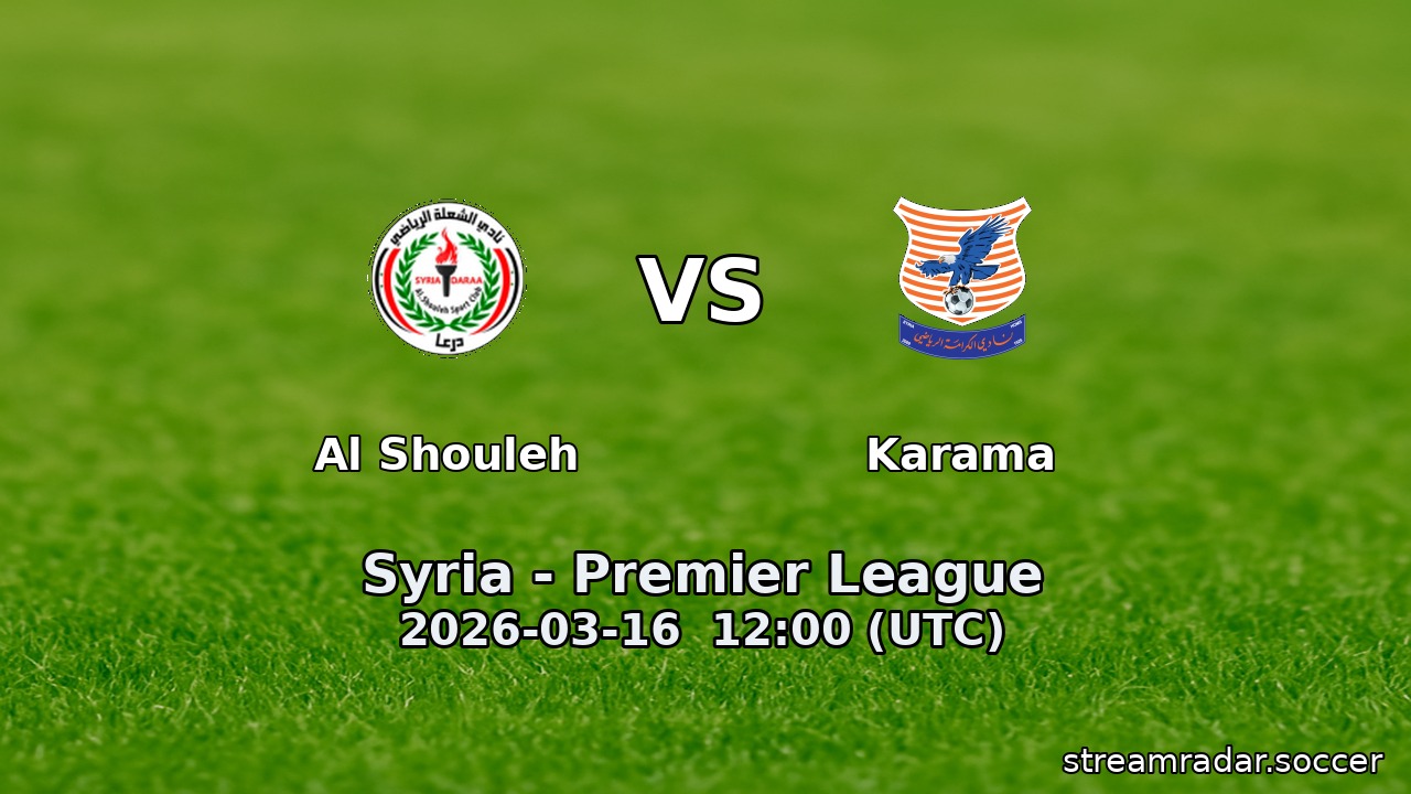 Al Shouleh vs Karama